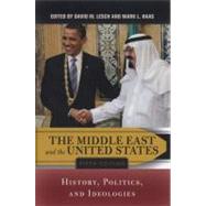 The Middle East and the United States: History, Politics, and Ideologies,9780813345291 The Middle East and the United States: History, Politics, and Ideologies,9780813345291