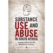 Substance Use and Abuse in South Africa : Insights from Brai..., 9781919895291