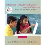 Integrating Computer Technology into the Classroom : Skills ..., 9780135145296