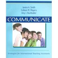 Communicate : Strategies for International Teaching Assistan..., 9781577665304