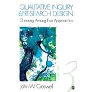 Qualitative Inquiry and Research Design : Choosing among Fiv..., 9781412995306