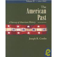 American Past Vol. II : A Survey of American History 1865 to Present,9780155075320 American Past Vol. II : A Survey of American History 1865 to Present,9780155075320