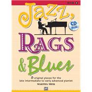 Jazz, Rags and Blues, Bk 5 : 8 Original Pieces for the Later..., 9780739075326