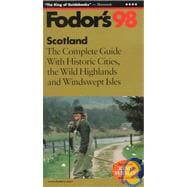 Scotland, `98 : The Complete Guide with Historic Cities, the Wild Highlands and Windswept Isles,9780679035329 Scotland, `98 : The Complete Guide with Historic Cities, the Wild Highlands and Windswept Isles,9780679035329