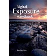 Digital Exposure Handbook,9781861085337 Digital Exposure Handbook,9781861085337
