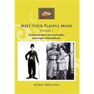 Meet Your Playful Mind : The Interaction Betwen Instinct and..., 9781456825355