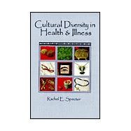 Cultural Diversity in Health and Illness,9780838515365 Cultural Diversity in Health and Illness,9780838515365