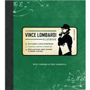 The Official Vince Lombardi Playbook; * His Classic Plays & ..., 9781599215365