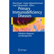Primary Immunodeficiency Diseases : Definition, Diagnosis, a..., 9783540785378