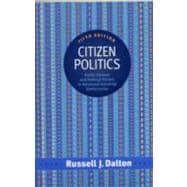 Citizen Politics : Public Opinion and Political Parties in Advanced Industrial Democracies,9780872895379 Citizen Politics : Public Opinion and Political Parties in Advanced Industrial Democracies,9780872895379