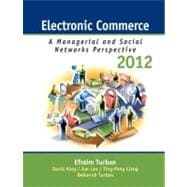 Electronic Commerce 2012 : Managerial and Social Networks Pe..., 9780132145381