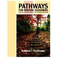 Pathways for Writing Scenarios: From Sentence to Paragraph (book alone),9780321355386 Pathways for Writing Scenarios: From Sentence to Paragraph (book alone),9780321355386