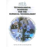 ISBN 9780926805392 product image for Technological Sciences for the Surgical Technologist | upcitemdb.com