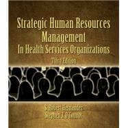 Strategic Human Resources Management : In Health Services Or..., 9780766835405