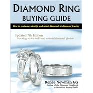 Diamond Ring Buying Guide : How to Evaluate, Identify and Se..., 9780929975405