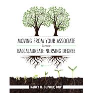 ISBN 9781793515421 product image for Moving from Your Associate to Your Baccalaureate Nursing Degree | upcitemdb.com