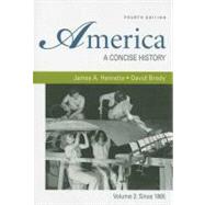America: A Concise History, Volume 2: Since 1865,9780312485436 America: A Concise History, Volume 2: Since 1865,9780312485436