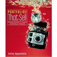 Portfolios that Sell : Professional Techniques for Presentin..., 9780817455439