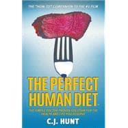 9781630475444 - The Perfect Human Diet: The Simple | eCampus.com