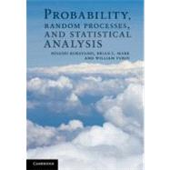 Probability, Random Processes, and Statistical Analysis: App..., 9780521895446