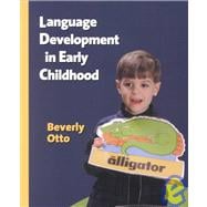 Language Development in Early Childhood,9780023895449 Language Development in Early Childhood,9780023895449