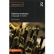 Exploring Vocabulary: Language in Action,9780415585453 Exploring Vocabulary: Language in Action,9780415585453
