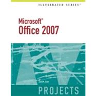Microsoft Office 2007-Illustrated Projects,9781423905462 Microsoft Office 2007-Illustrated Projects,9781423905462