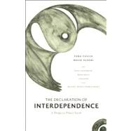 The Declaration of Interdependence; A Pledge to Planet Earth, 9781553655466