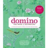 Domino : The Book of Decorating - A Room-by-Room Guide to Cr..., 9781416575467