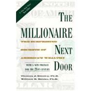The Millionaire Next Door: The Surprising Secrets of America..., 9781589795471