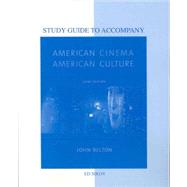 Study Guide to accompany American Cinema / American Culture Telecourse,9780077265472 Study Guide to accompany American Cinema / American Culture Telecourse,9780077265472