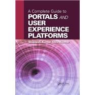 ISBN 9781498725507 product image for A Complete Guide to Portals and User Experience Platforms | upcitemdb.com