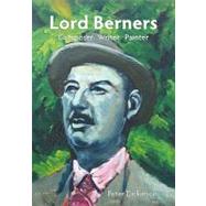 Lord Berners : Composer, Writer, Painter,9781843835516 Lord Berners : Composer, Writer, Painter,9781843835516