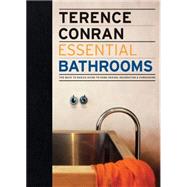 Essential Bathrooms: The Back to Basics Guides to Home Desig..., 9781840915518
