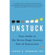 Unstuck : Your Guide to the Seven-Stage Journey Out of Depre..., 9780143115519