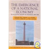 The Emergence of a National Economy: An Economic History of 