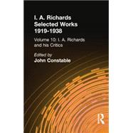 I A Richards & His Critics V10,9780415865524 I A Richards & His Critics V10,9780415865524