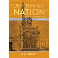 The Unfinished Nation: A Concise History of the American People,9780073385525 The Unfinished Nation: A Concise History of the American People,9780073385525