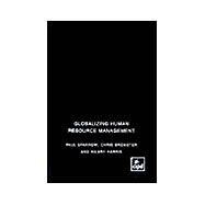 Globalization of Human Resources Management : Tracking the B..., 9780415305525