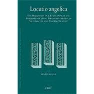 Locutio Angelica : Die Diskussion der Engelsprache Als Antiz..., 9789004165533