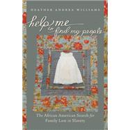 Help Me to Find My People : The African American Search for ..., 9780807835548