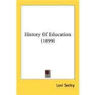History Of Education,9780548765555 History Of Education,9780548765555