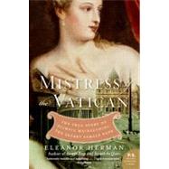 Mistress of the Vatican : The True Story of Olimpia Maidalch..., 9780061245565