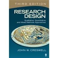 Research Design : Qualitative, Quantitative, and Mixed Metho..., 9781412965576