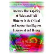 Isochoric Heat Capacity of Fluids and Fluid Mixtures in the ..., 9781614705598