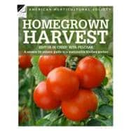 Homegrown Harvest : A Season-by-Season Guide to a Sustainabl..., 9781845335601