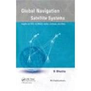 Global Navigation Satellite Systems: Insights into GPS, GLON..., 9780415665605