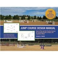 Jump Course Design Manual; How to Plan and Set Practice Cour..., 9781570765605