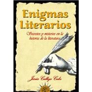 Enigmas literarios / Literary enigmas: Secretos y misterios ..., 9788495645616