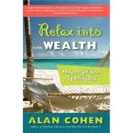 Relax Into Wealth